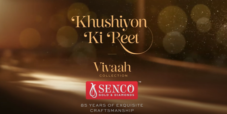 Senco Gold & Diamonds and Garage Worldwide Celebrate Weddings with the Poignant “Khushiyon Ki Reet” Campaign