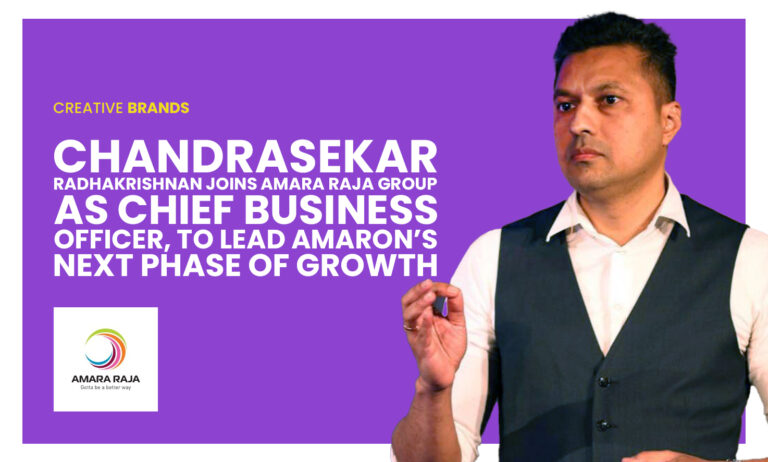CHANDRASEKAR RADHAKRISHNAN JOINS AMARA RAJA GROUP AS CHIEF BUSINESS OFFICER, TO LEAD AMARON’S NEXT PHASE OF GROWTH
