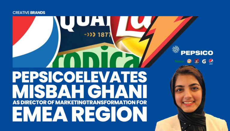PEPSICO ELEVATES MISBAH GHANI AS DIRECTOR OF MARKETING TRANSFORMATION FOR EMEA REGION