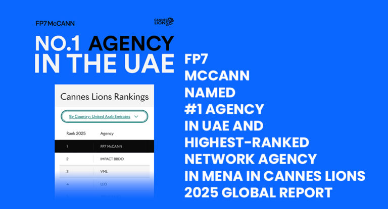 FP7McCann Named #1 Agency in UAE and Highest-Ranked Network Agency in MENA in Cannes Lions 2025 Global Report