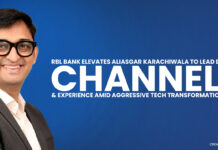 RBL BANK ELEVATES ALIASGAR KARACHIWALA TO LEAD DIGITAL, CHANNELS & EXPERIENCE AMID AGGRESSIVE TECH TRANSFORMATION PUSH