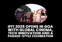 IFFI 2025 Opens in Goa with Global Cinema, Tech Innovation and a Parade-Style Celebration