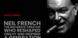 NEIL FRENCH, THE MAVERICK CREATIVE WHO RESHAPED OGILVY AND INSPIRED A GENERATION, PASSES AWAY