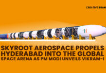 SKYROOT AEROSPACE PROPELS HYDERABAD INTO THE GLOBAL SPACE ARENA AS PM MODI UNVEILS VIKRAM-I