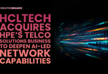 HCLTECH ACQUIRES HPE’S TELCO SOLUTIONS BUSINESS TO DEEPEN AI-LED NETWORK CAPABILITIES