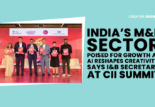 India’s M&E Sector Poised for Growth as AI Reshapes Creativity, Says I&B Secretary at CII Summit