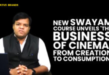 NEW SWAYAM COURSE UNVEILS ‘THE BUSINESS OF CINEMA: FROM CREATION TO CONSUMPTION’