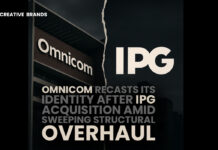 OMNICOM RECASTS ITS IDENTITY AFTER IPG ACQUISITION AMID SWEEPING STRUCTURAL OVERHAUL