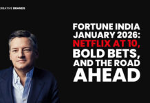 FORTUNE INDIA JANUARY 2026: NETFLIX AT 10, BOLD BETS, AND THE ROAD AHEAD