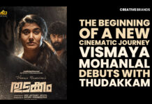 THE BEGINNING OF A NEW CINEMATIC JOURNEY — VISMAYA MOHANLAL DEBUTS WITH THUDAKKAM