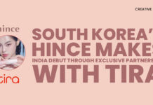 SOUTH KOREA’S HINCE MAKES INDIA DEBUT THROUGH EXCLUSIVE PARTNERSHIP WITH TIRA