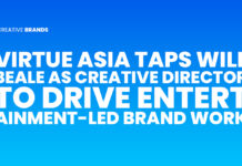 VIRTUE ASIA TAPS WILL BEALE AS CREATIVE DIRECTOR TO DRIVE ENTERTAINMENT-LED BRAND WORK
