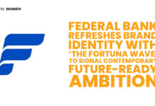 FEDERAL BANK REFRESHES BRAND IDENTITY WITH ‘THE FORTUNA WAVE’ TO SIGNAL CONTEMPORARY, FUTURE-READY AMBITION