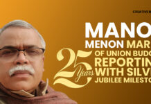 MANOJ MENON MARKS 25 YEARS OF UNION BUDGET REPORTING WITH SILVER JUBILEE MILESTONE
