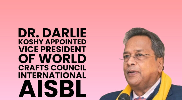 DR. DARLIE KOSHY APPOINTED VICE PRESIDENT OF WORLD CRAFTS COUNCIL INTERNATIONAL AISBL