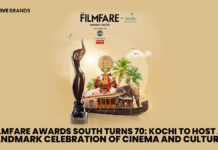 FILMFARE AWARDS SOUTH TURNS 70: KOCHI TO HOST A LANDMARK CELEBRATION OF CINEMA AND CULTUREÂ Â